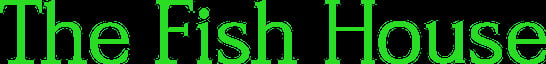 The Fish House